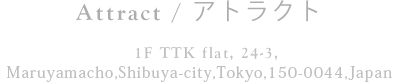 東京都渋谷区円山町24-3 TTKフラット1F